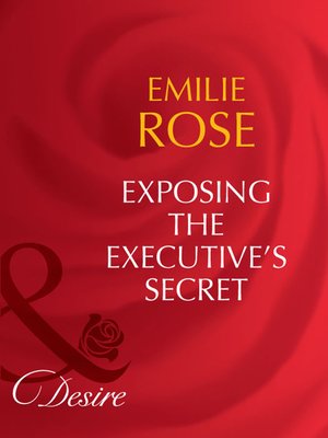 cover image of Exposing the Executive's Secrets
